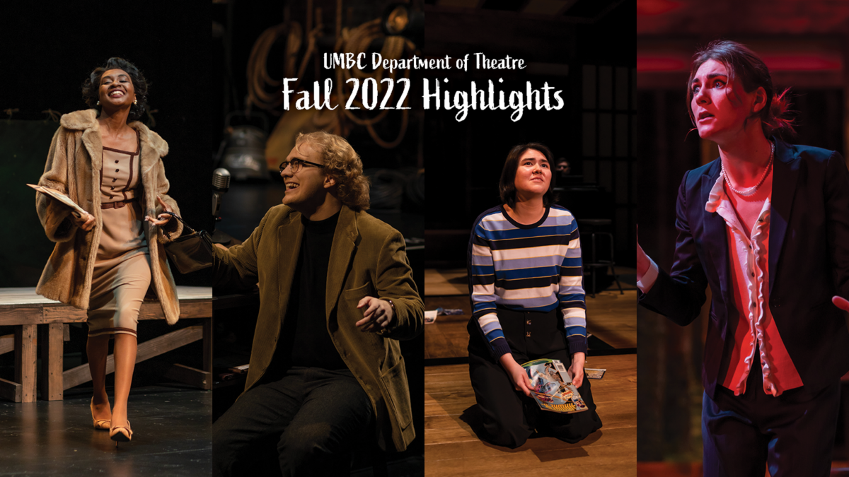 UMBC Department of Theatre: Fall 2022 Highlights