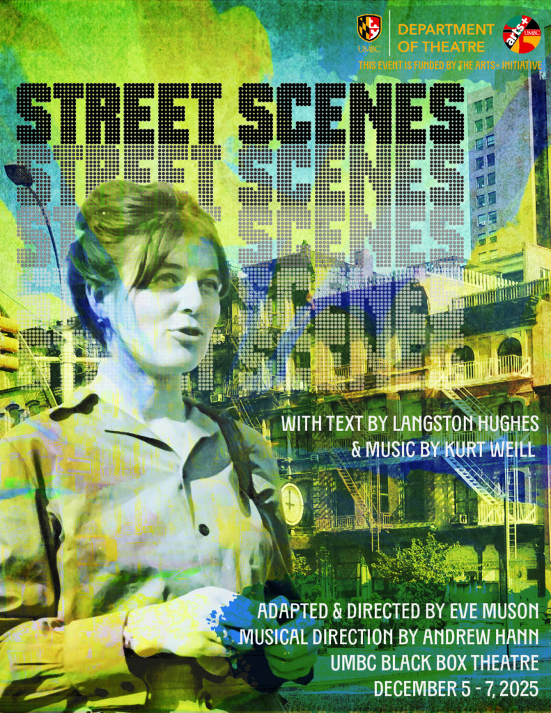 Show poster for U-M-B-C Theatre's production of Street Scenes.