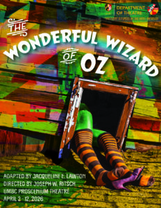 Show poster for U-M-B-C Theatre's production of The Wonderful Wizard of Oz.